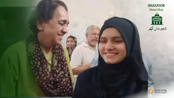 Vulnerable Women and Girls: Shauoor Maan Ghar | They Find Comfort, Support & Family | وقت صدقہ کریں