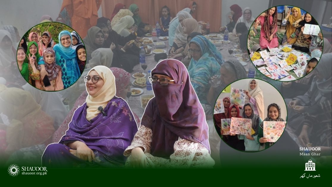 Daughters and Mothers of Shauoor Maan Ghar