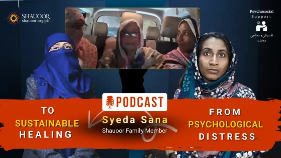 Podcast: Syeda Sana — From Psychological Distress To Sustainable Healing