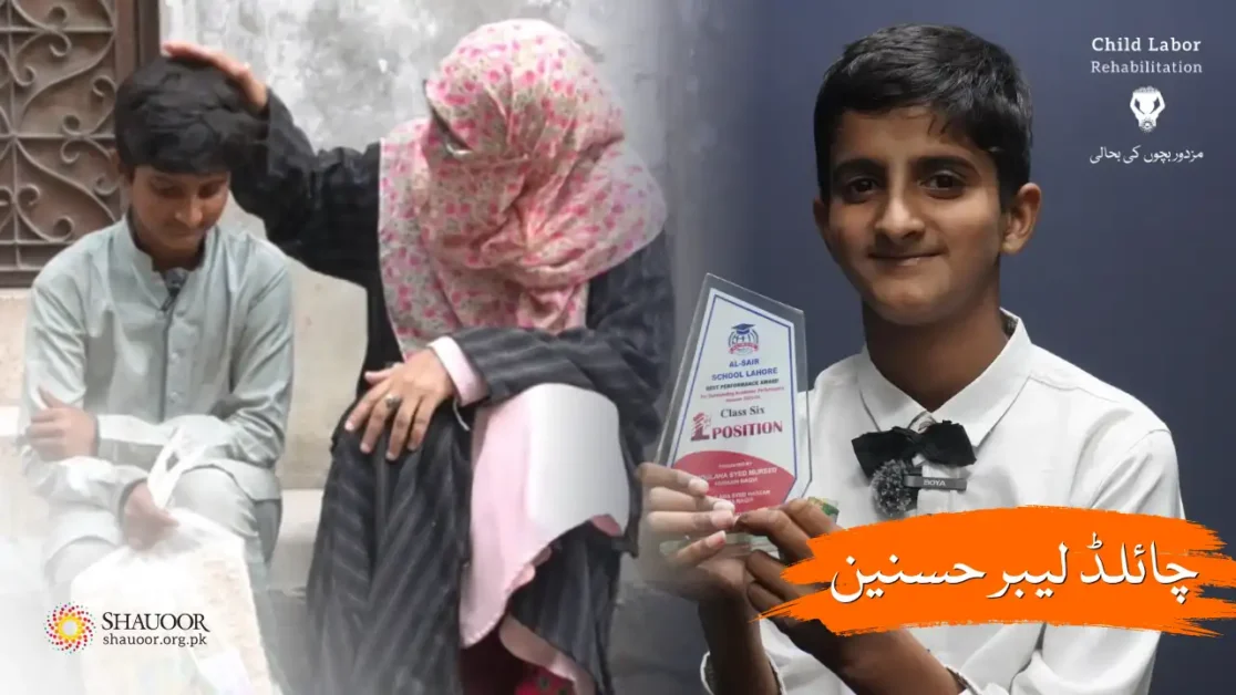 Husnain is a child labor who faced the harsh realities of life at a very young age.